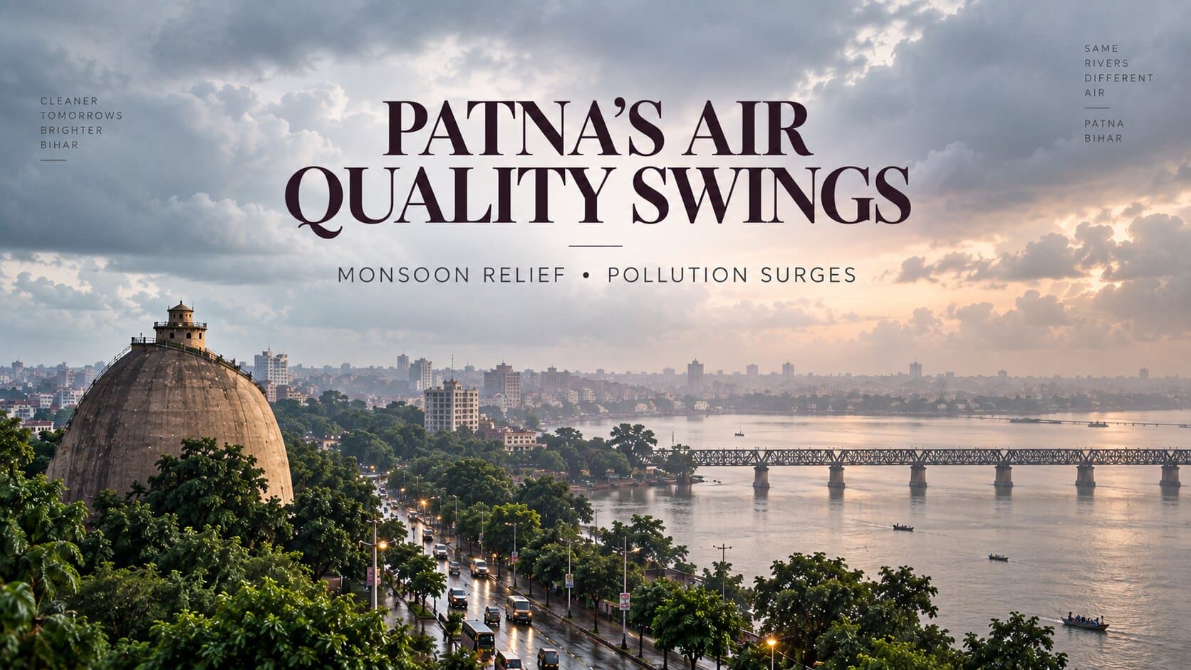 Patna's Air Quality Swings Reveal a City Caught Between Monsoon Relief and Pollution Surges